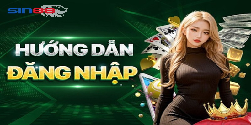 Hướng dẫn các bước đăng nhập sin88 chi tiết Hướng dẫn các bước đăng nhập sin88 chi tiết